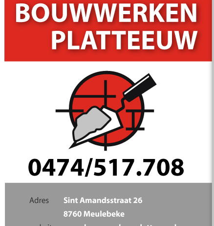 Bouwwerken Platteeuw Meulebeke olv van Anwar Platteeuw, uw partner voor al uw metselwerken, graafwerken, vloerwerken en dakwerken, info@bouwwerken-platteeuw.be - www.bouwwerken-platteeuw.be